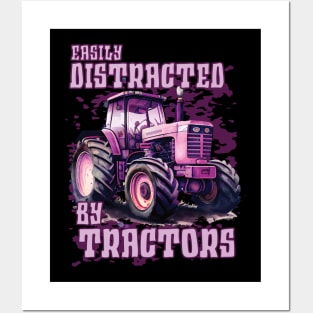 Easily distracted by pink tractors Posters and Art